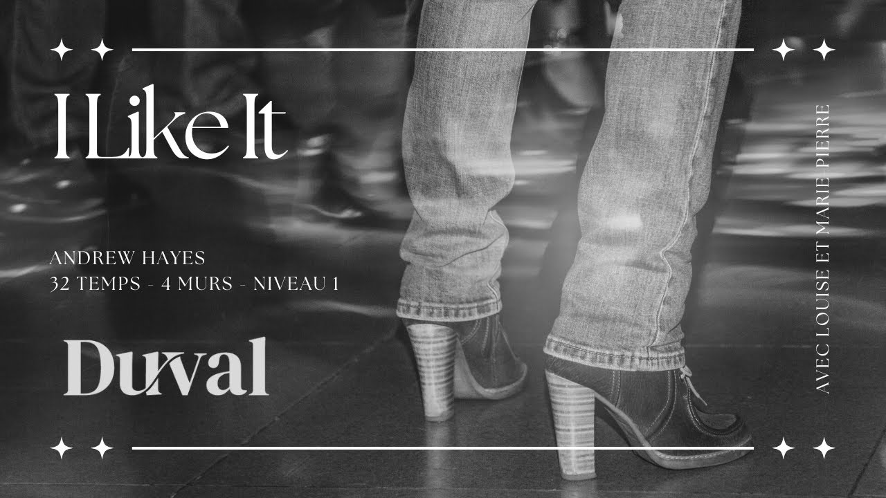 I Like It - Line Dance (Centre Duval)