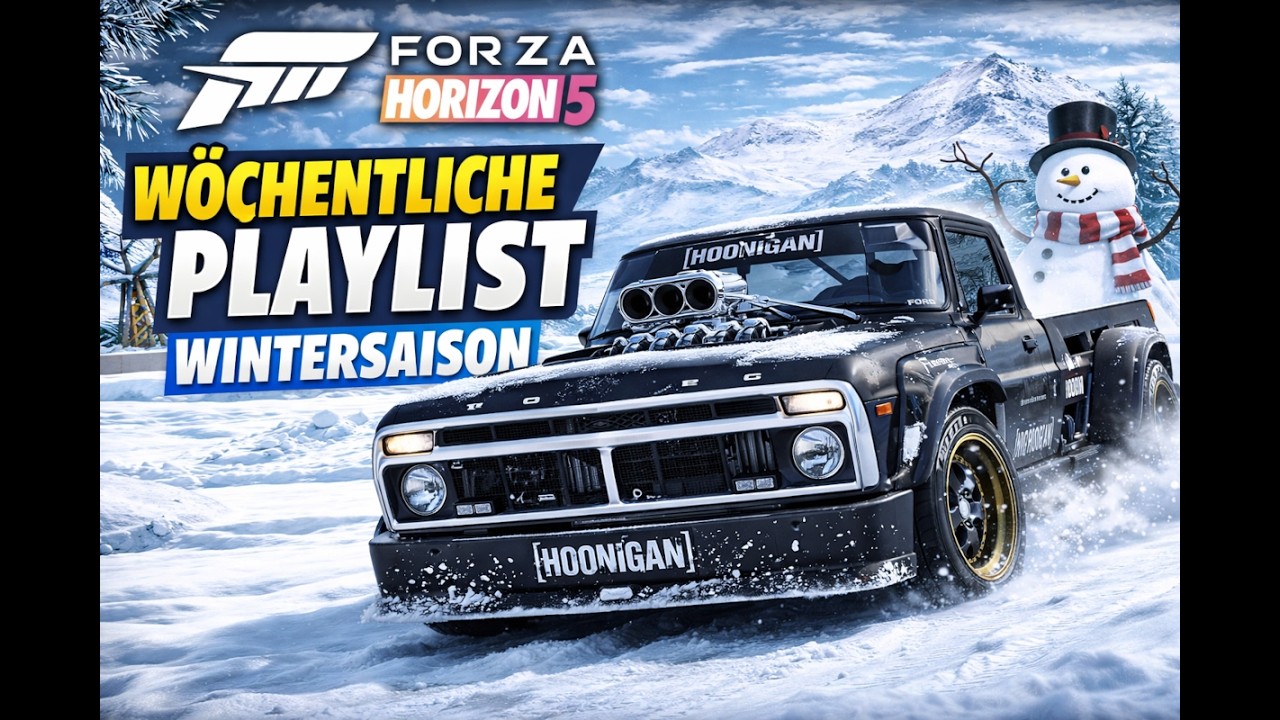 🔥 WÖCHENTLICHE PLAYLIST – WINTERSAISON in Forza Horizon 5! 🔥