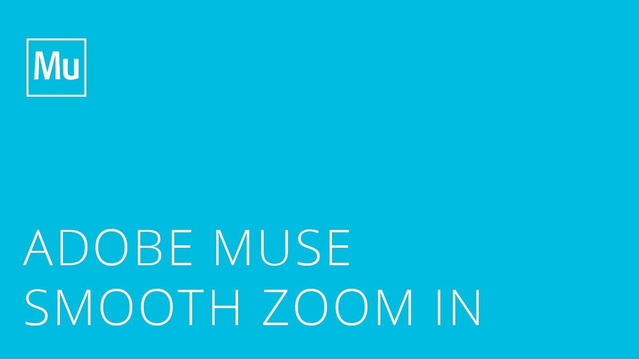 Adobe Muse Smooth Zoom In Widget