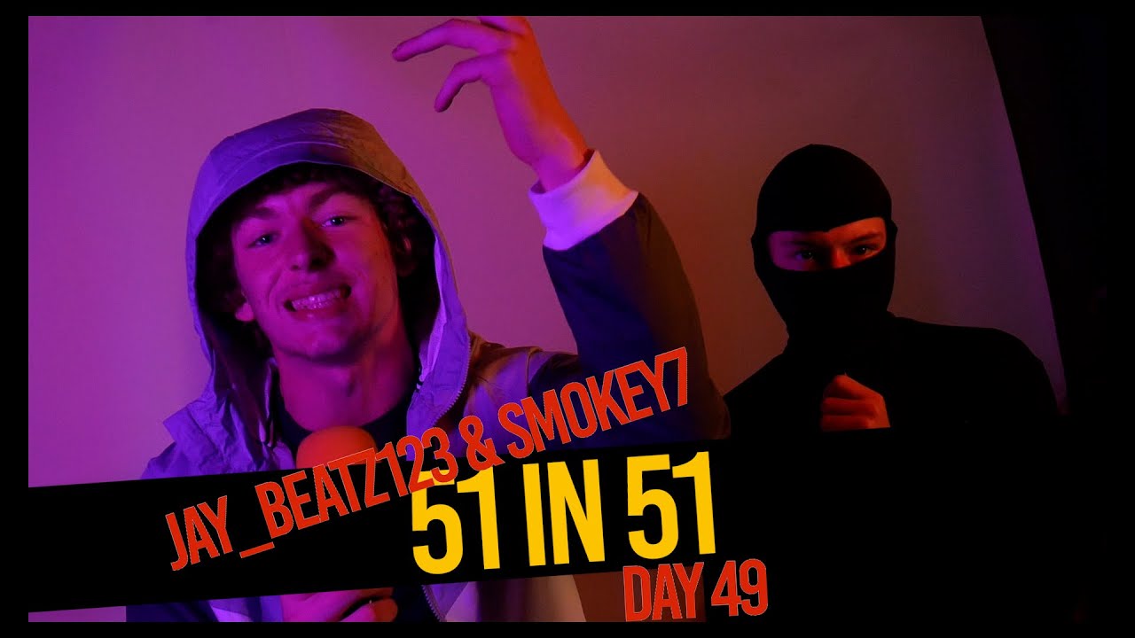 Jay_Beatz123 & Smokey7 - #51in51 [B2B] @Jay_Beatz123 @Smokeyyyyyy7 (Day 49) | #LAB51