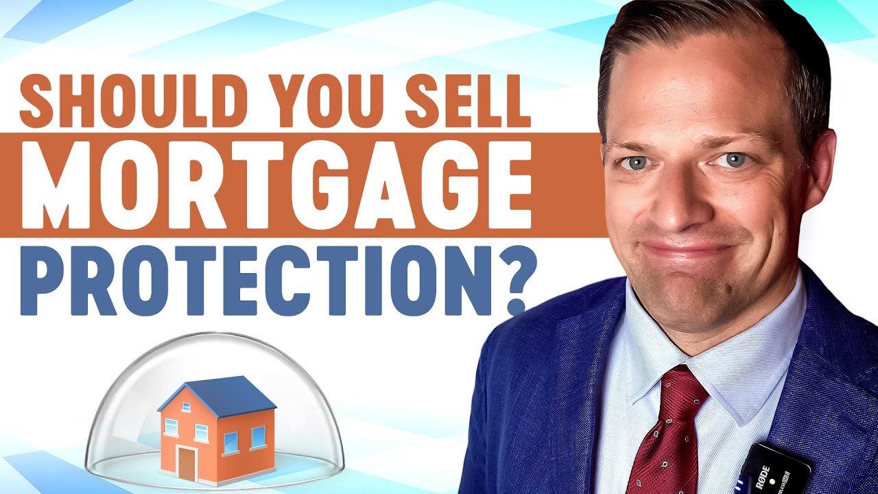 Selling Mortgage Protection Life Insurance: Pros & Cons