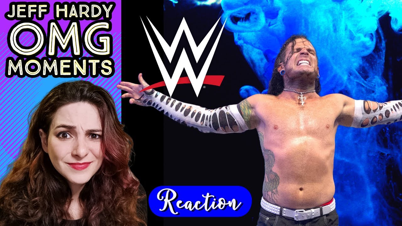 WWE - Jeff Hardy - OMG Moments - REACTION!