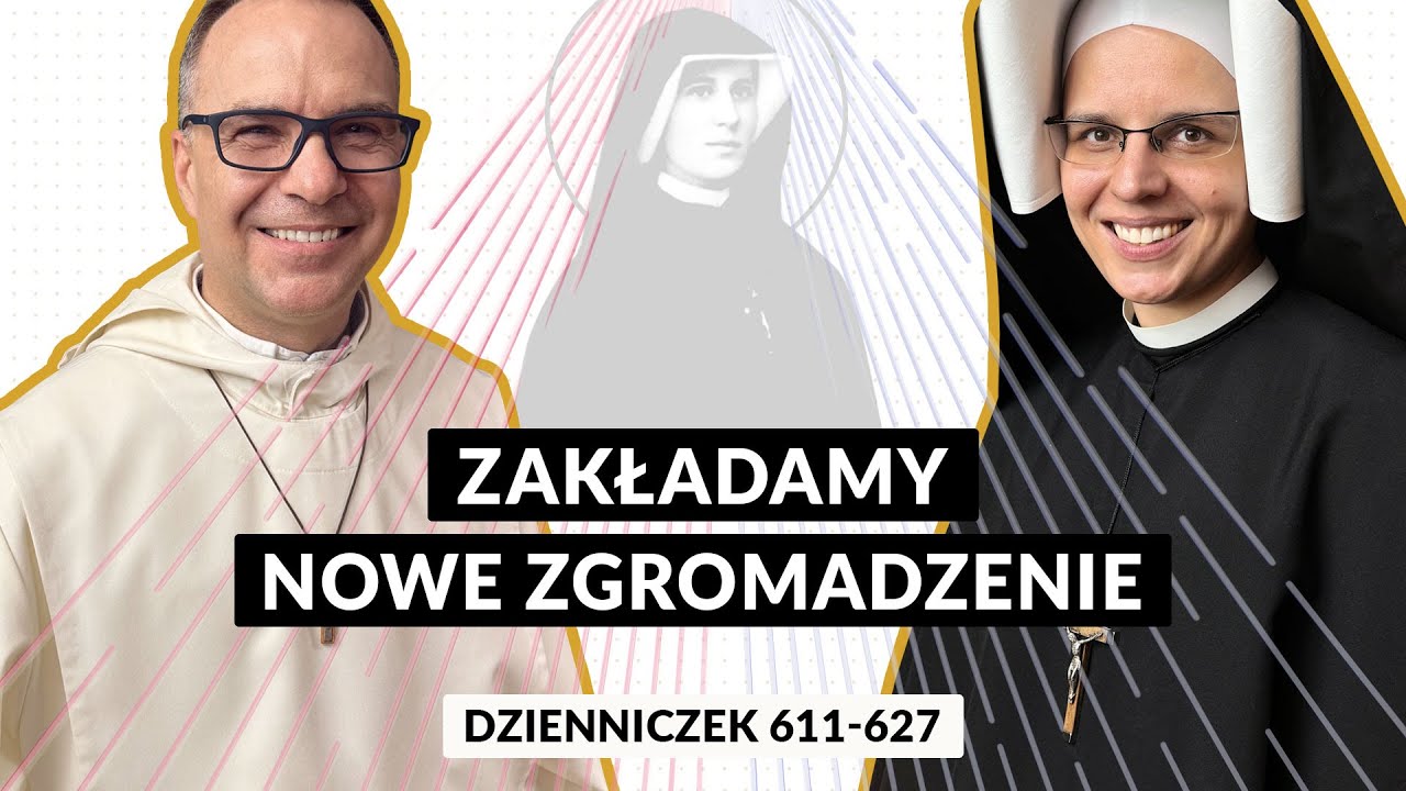 Zeszyty Miłości Pełne [#56] Zakładamy nowe Zgromadzenie! | ks. Marek Wasąg i s. Gaudia Skass