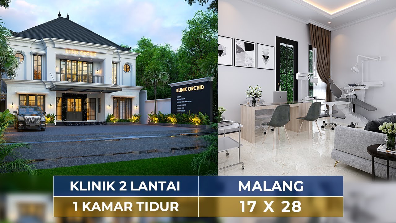 MEWAH DAN ELEGAN, BEGINI KERENNYA DESAIN KLINIK ORCHID BERGAYA KLASIK DI MALANG!! - JASA ARSITEK