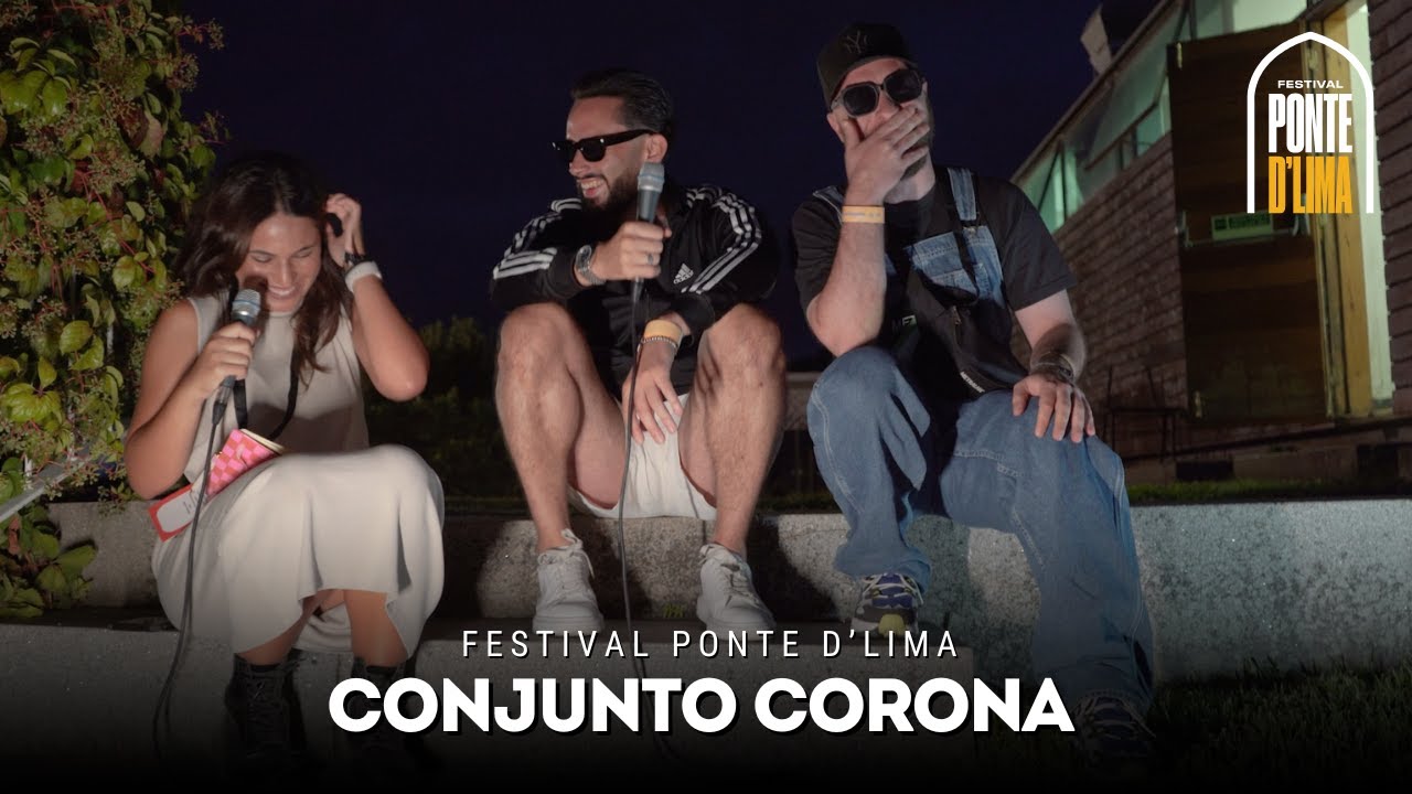 À conversa com Conjunto Corona