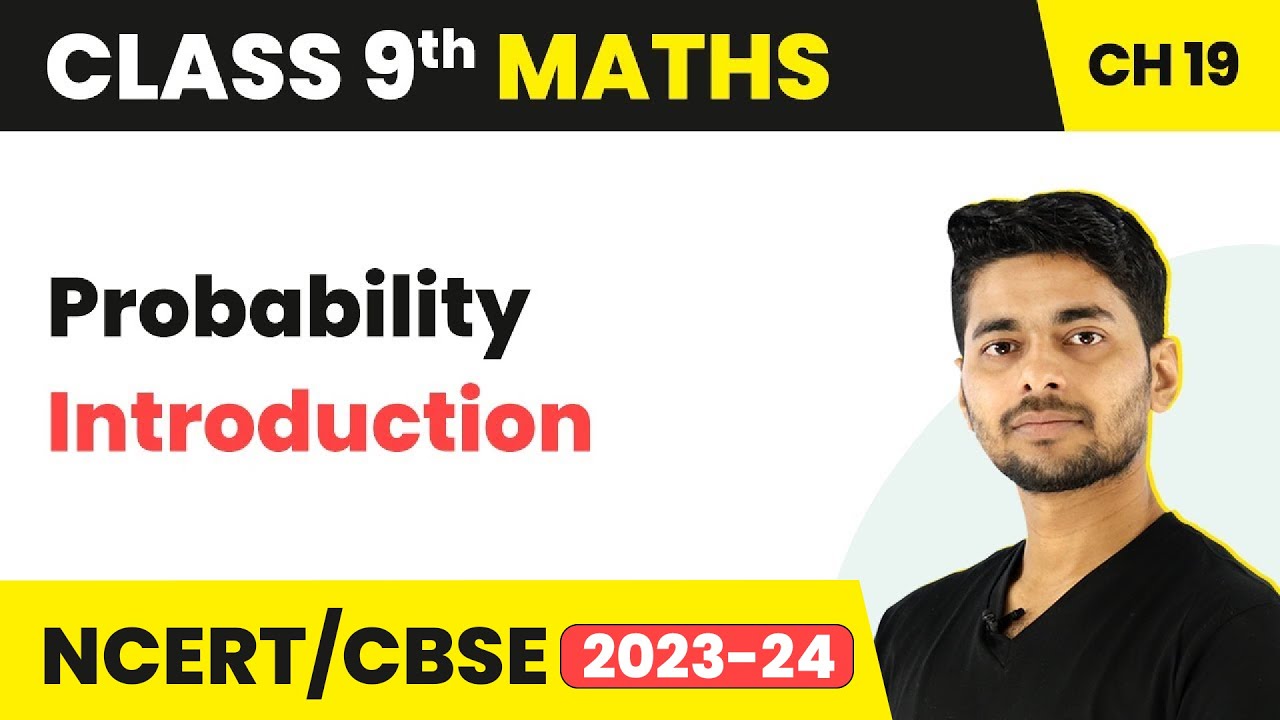 Probability - Introduction | Class 9 Maths