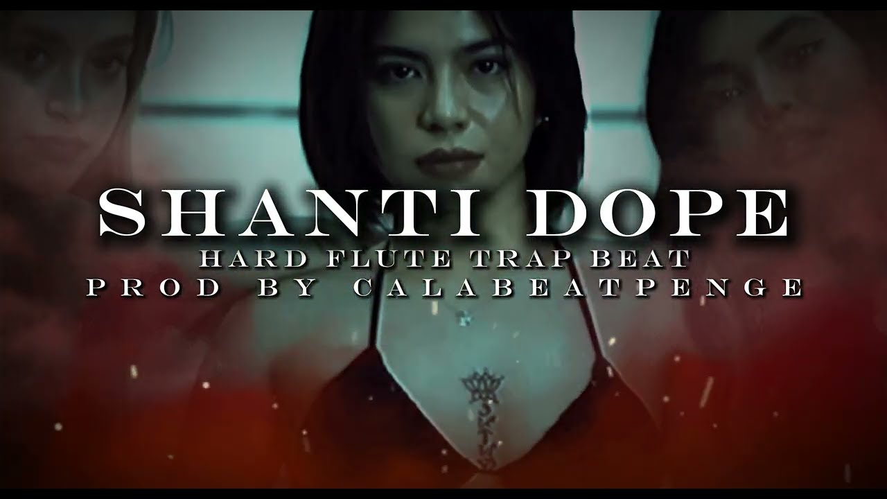 [FREE] SHANTI DOPE - 