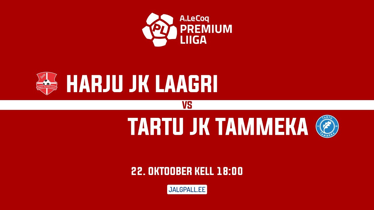 HARJU JK LAAGRI - TARTU JK TAMMEKA, A. LE COQ PREMIUM LIIGA 33. voor