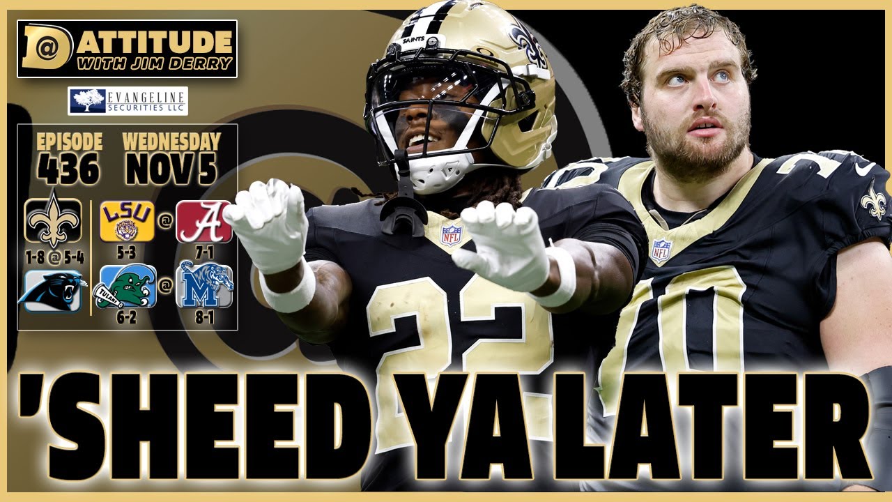 Did Saints make right moves in trading Shaheed & Penning? Ep. 436