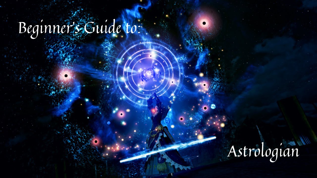 FFXIV Beginner's Guide to Astrologian