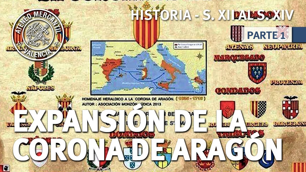 Expansión de la Corona de Aragón s. XII al s. XIV - Parte I | Vicente Rabadán