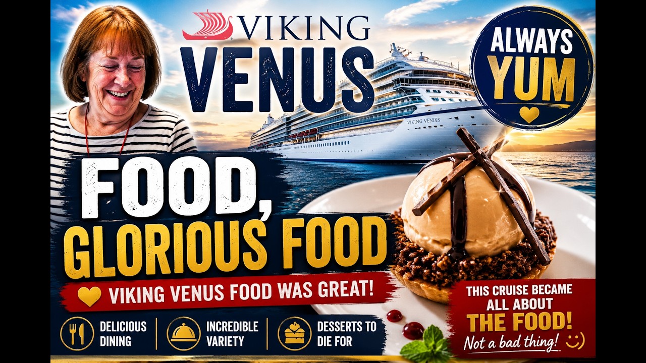 VIKING VENUS FOOD, GLORIOUS FOOD