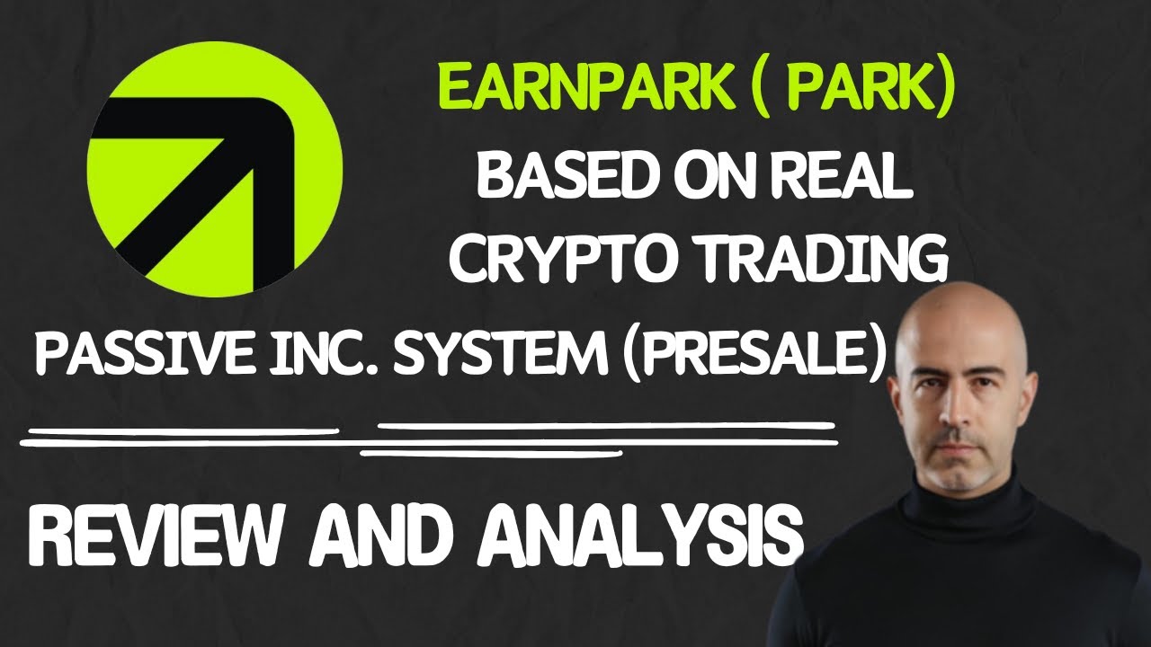 EarnPark (PARK) - SEC Approved, Profit Based, So Simple Passive Income System - PreSale Rush