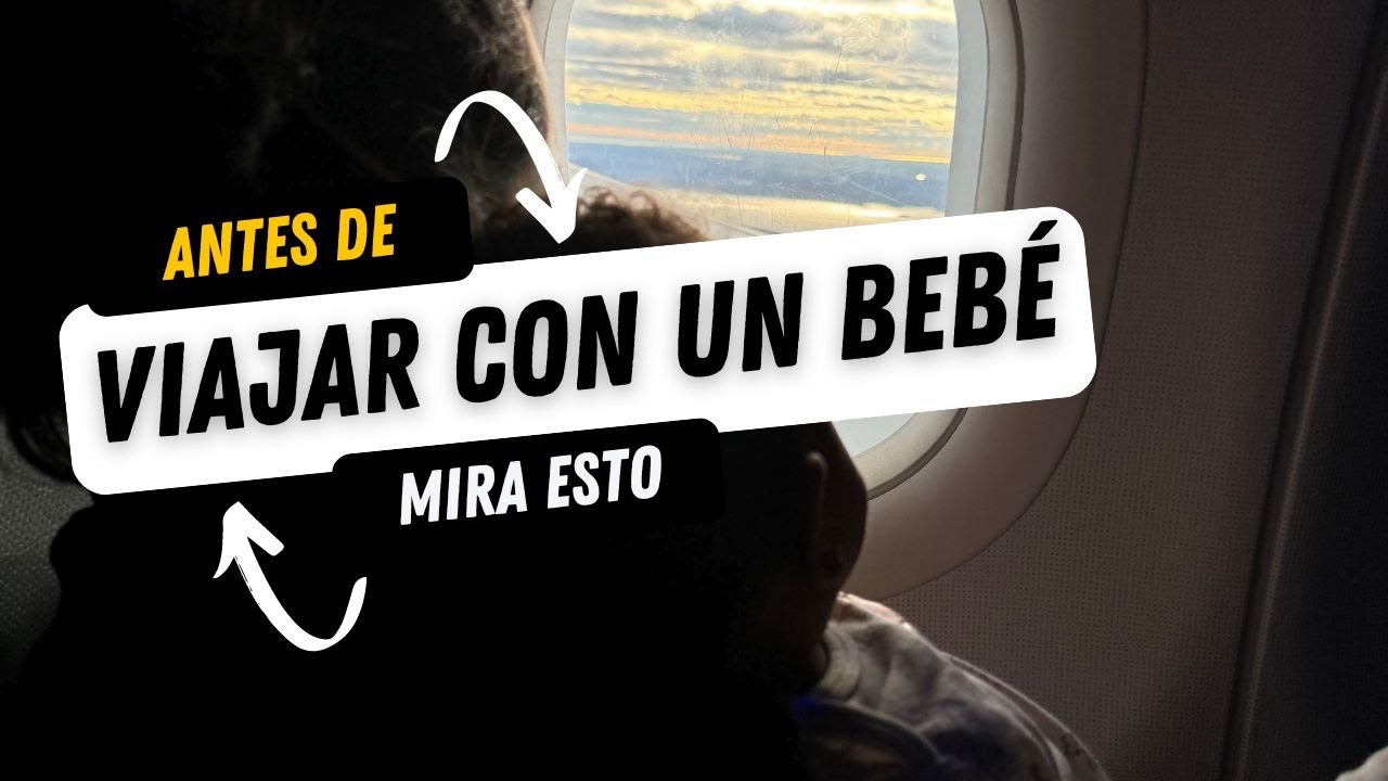 Cómo viajar con tu bebé en avión
