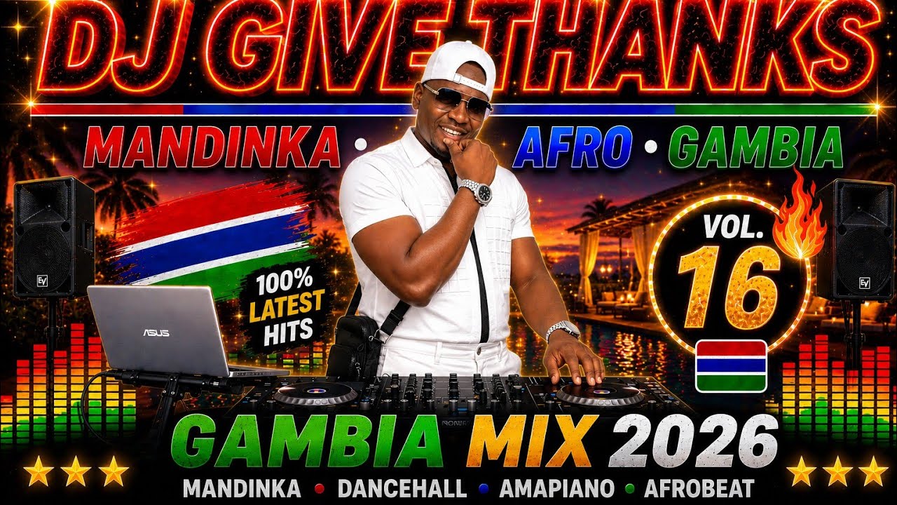 🔥 Mandinka Afro Gambian Music Mix 2026 Vol.16 | Best of The Gambia 🇬🇲
