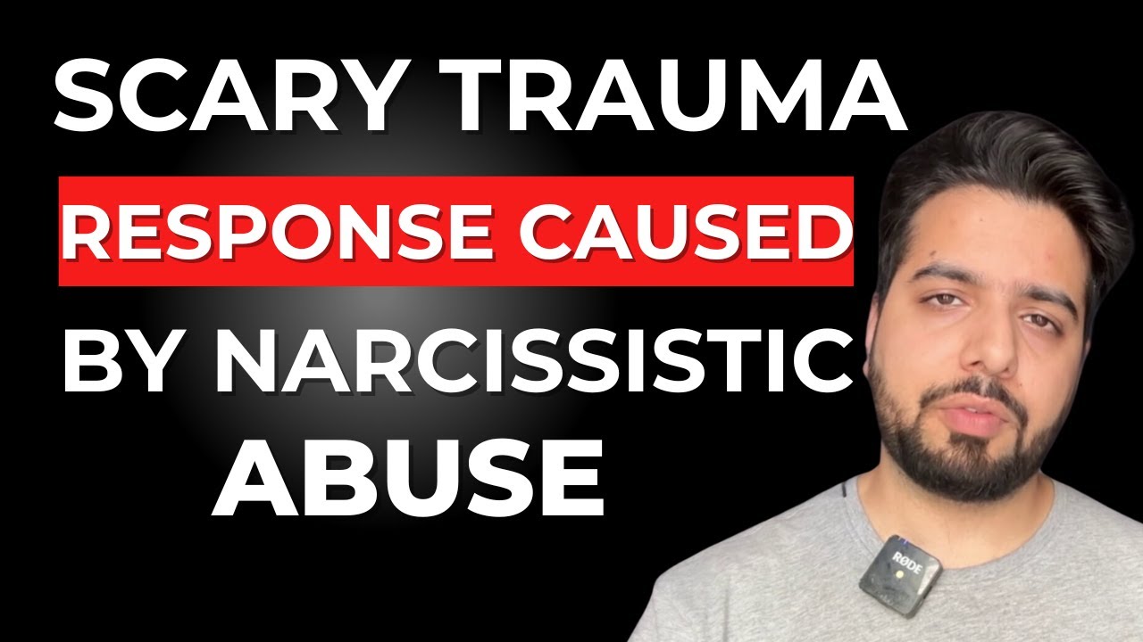 Scary Trauma Response Caused By Narcissistic Abuse