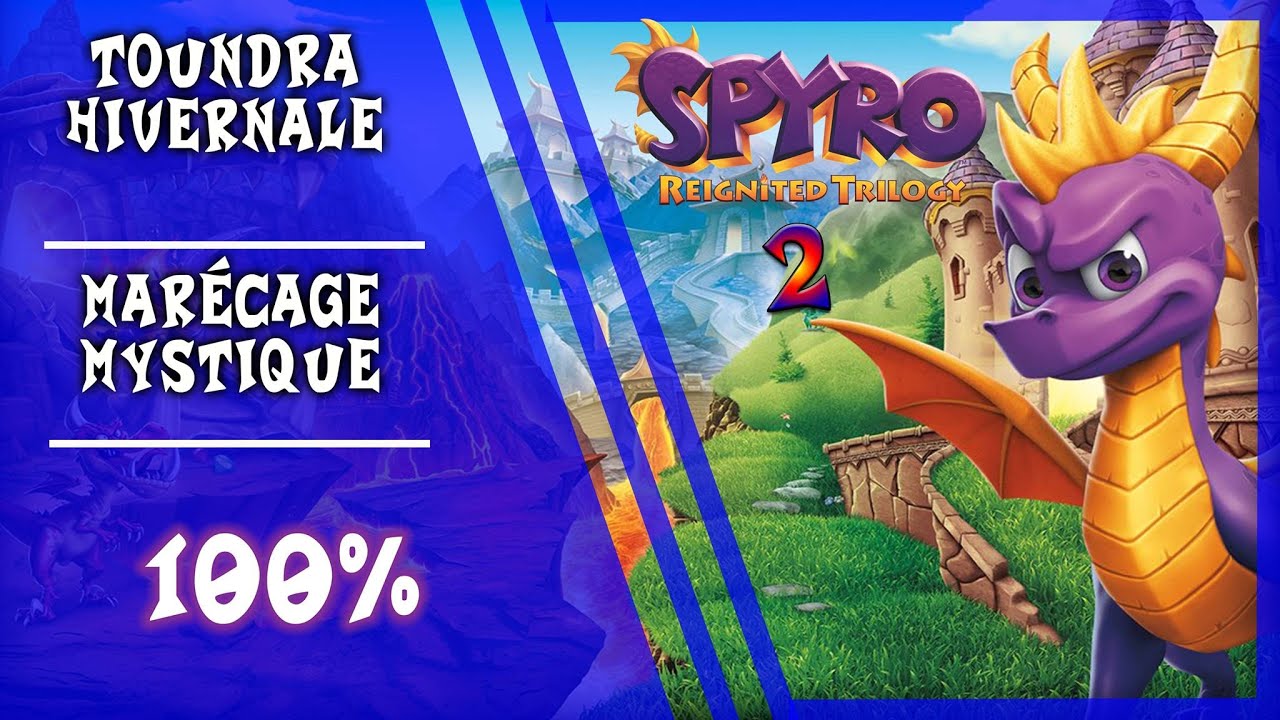 [ Spyro 2 Ps4 ] Toundra hivernale - Marécage mystique à 100%