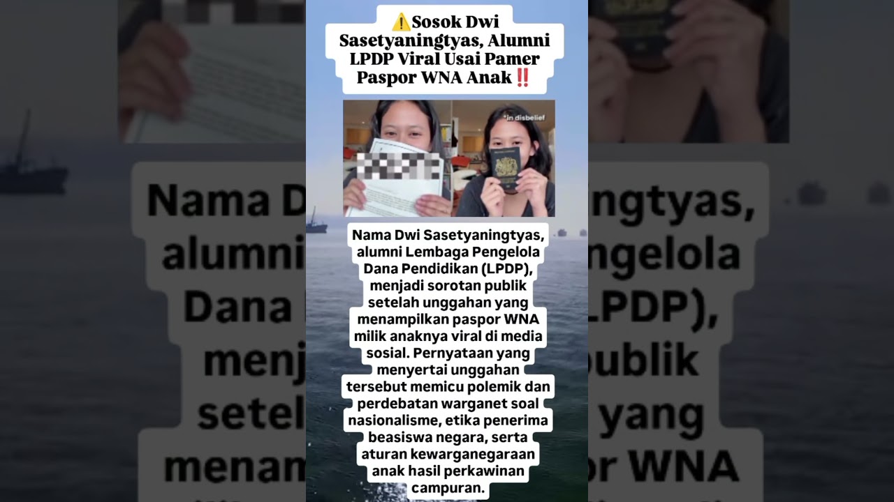 Alumni LPDP Jadi Perbincangan Usai Unggah Paspor Asing Anak. #viral #gossip #tranding