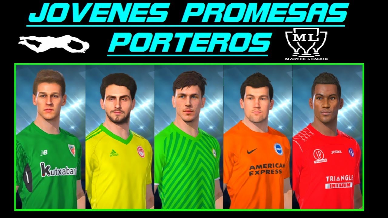 PES 2018 | TOP 10 PORTEROS JÓVENES PROMESAS PARA TU LIGA MASTER!!