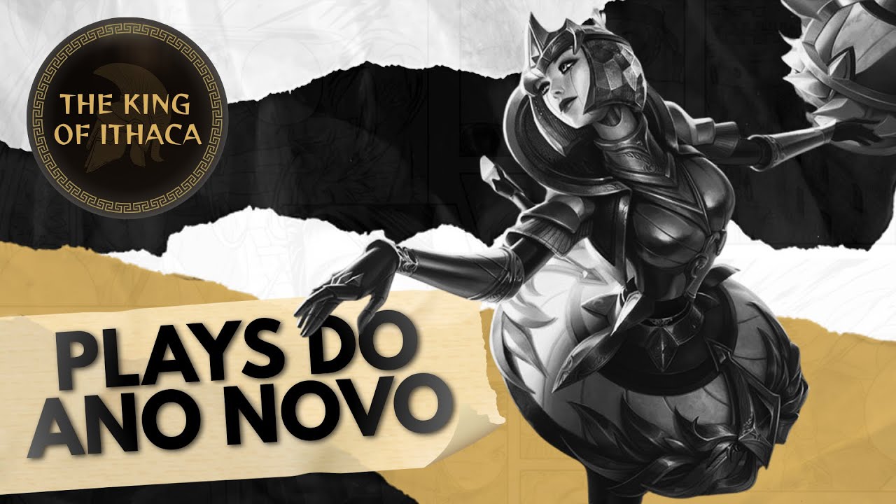 King Of Ithaca montage | PLAYS DO ANO NOVO