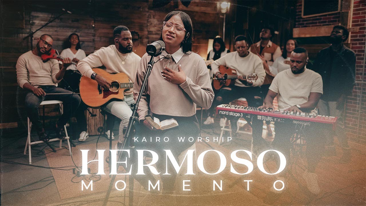 Kairo Worship - Hermoso Momento (Sesión acústica )