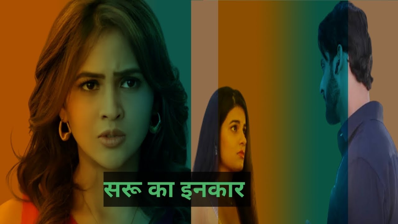 Saru :सरू का इनकार #sarutodayepisode #zeetv #zee5 #tvshow #serial #tvseries #drama