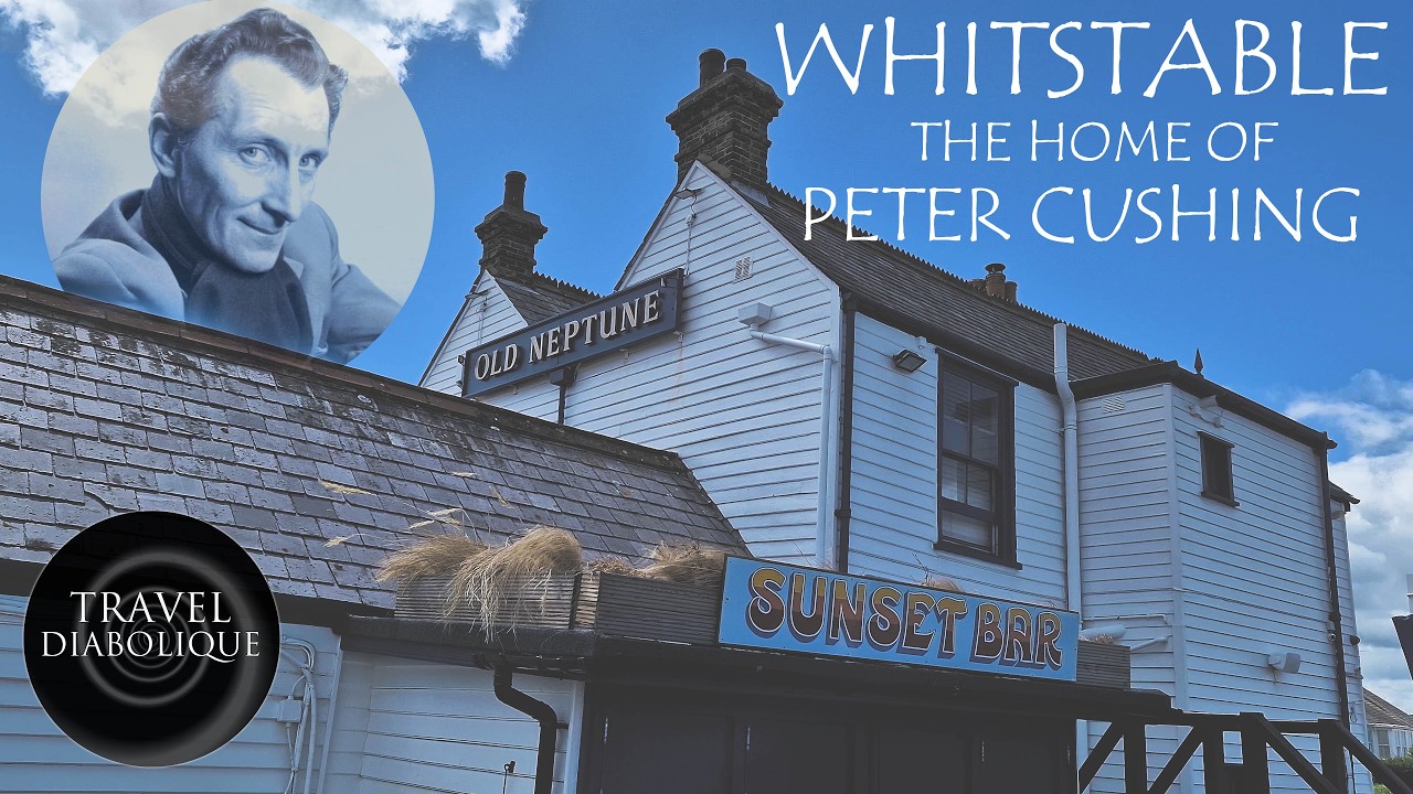 Whitstable: The Home of Peter Cushing
