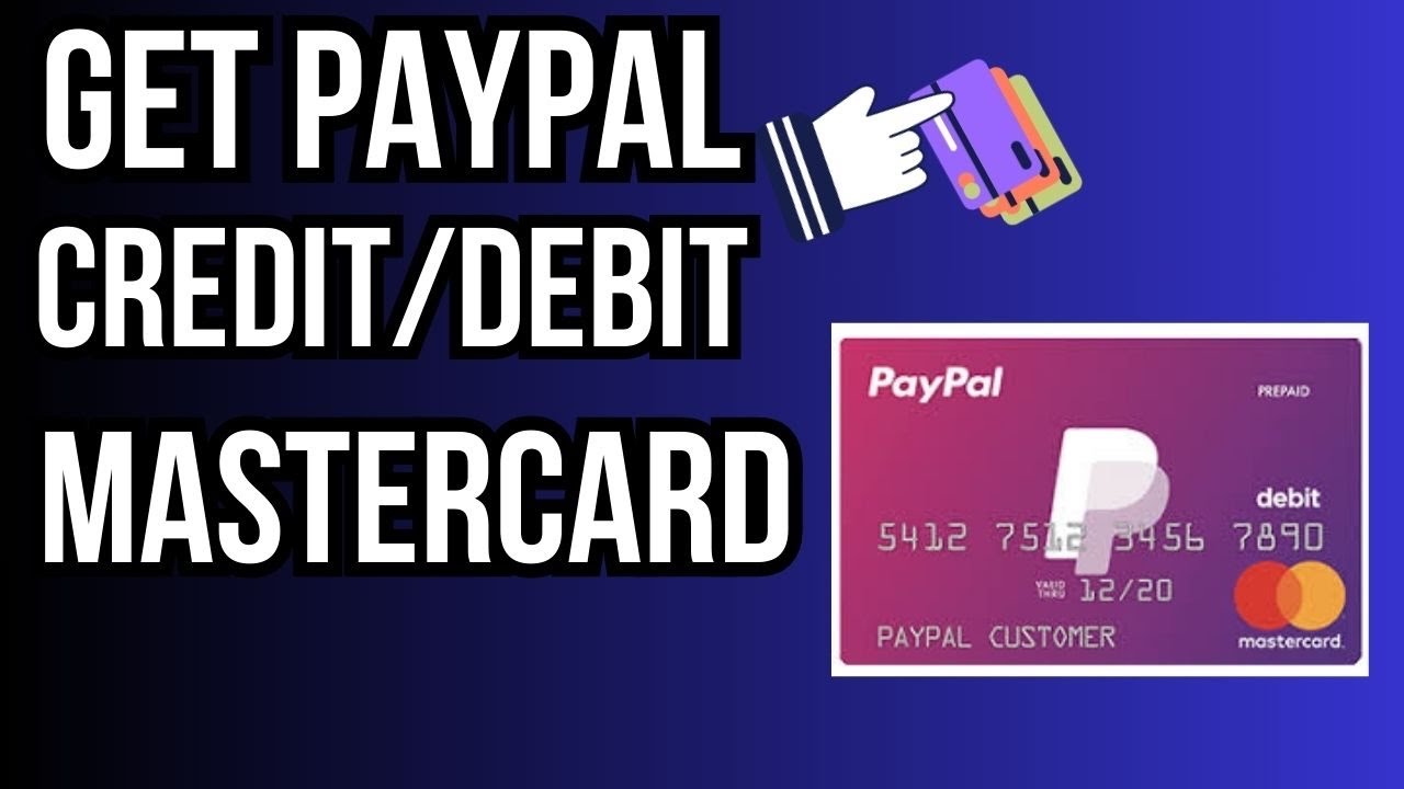 Как получить кредитную/дебетовую карту PayPal Mastercard