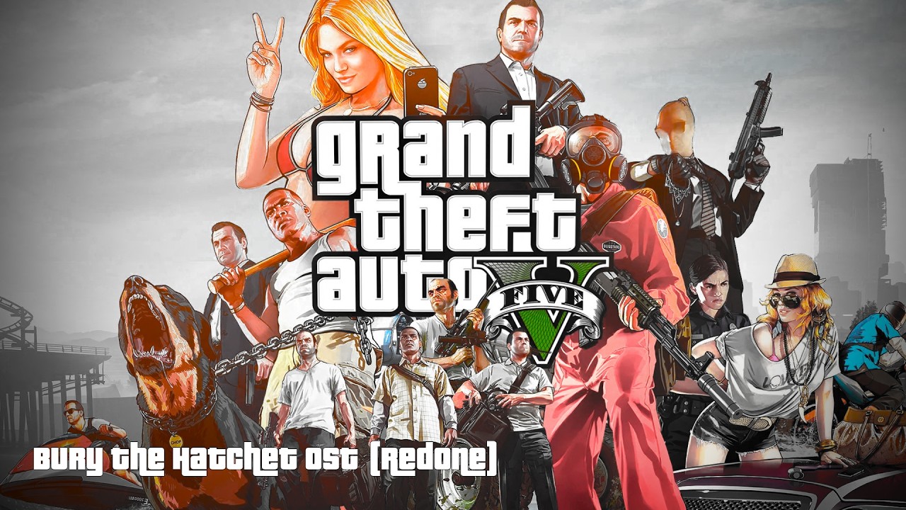 GTA V: Bury the Hatchet OST (Remade)
