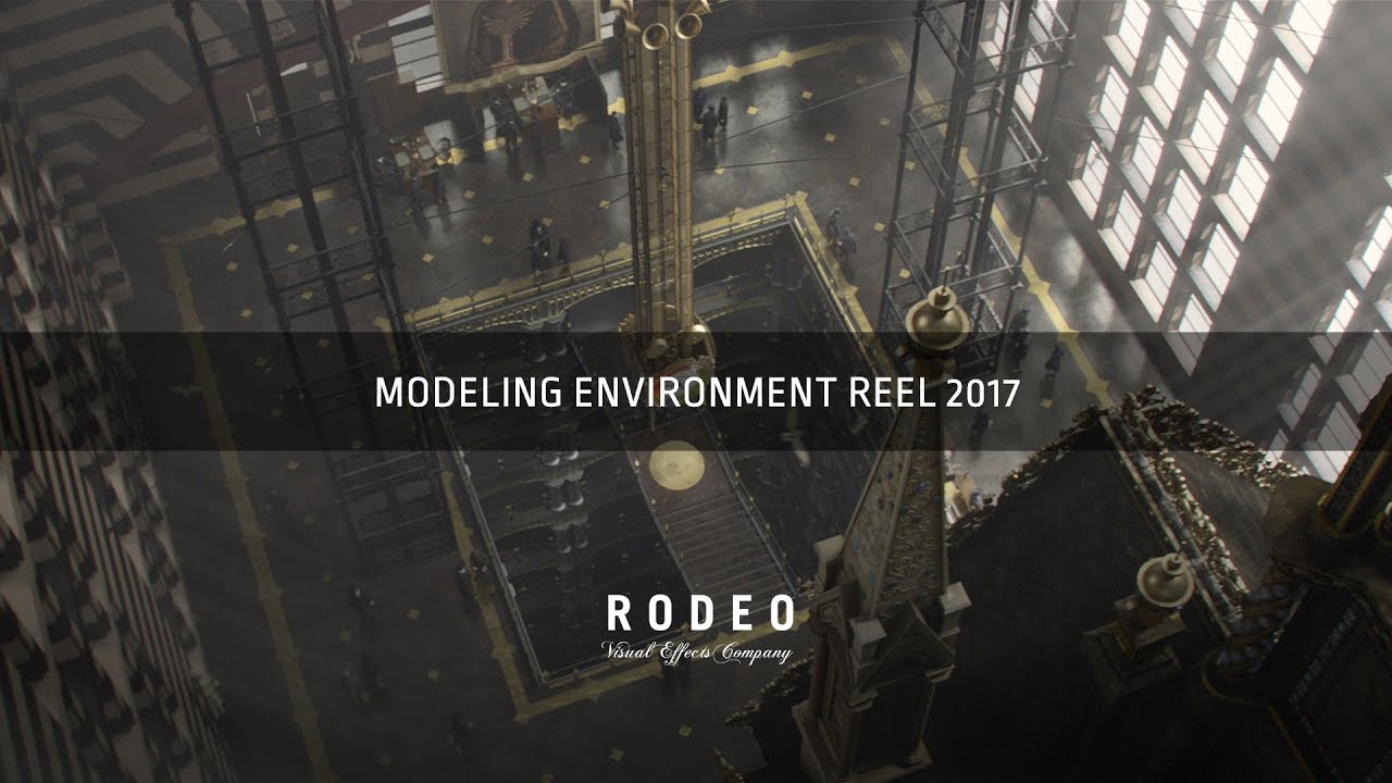 2017 Modeling Environment Reel | Rodeo FX