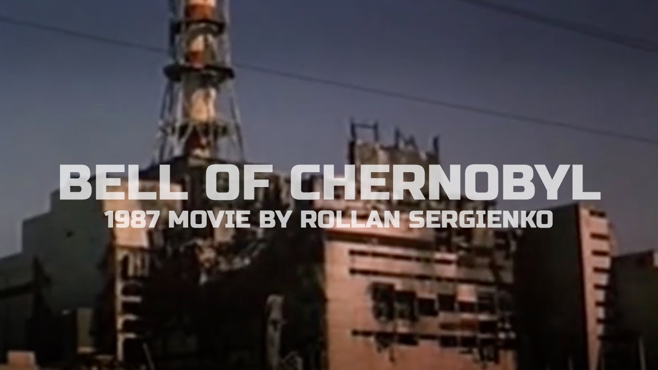 Колокол Чернобыля (полный фильм)