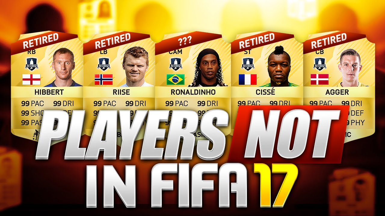 PLAYERS NOT IN FIFA 17!