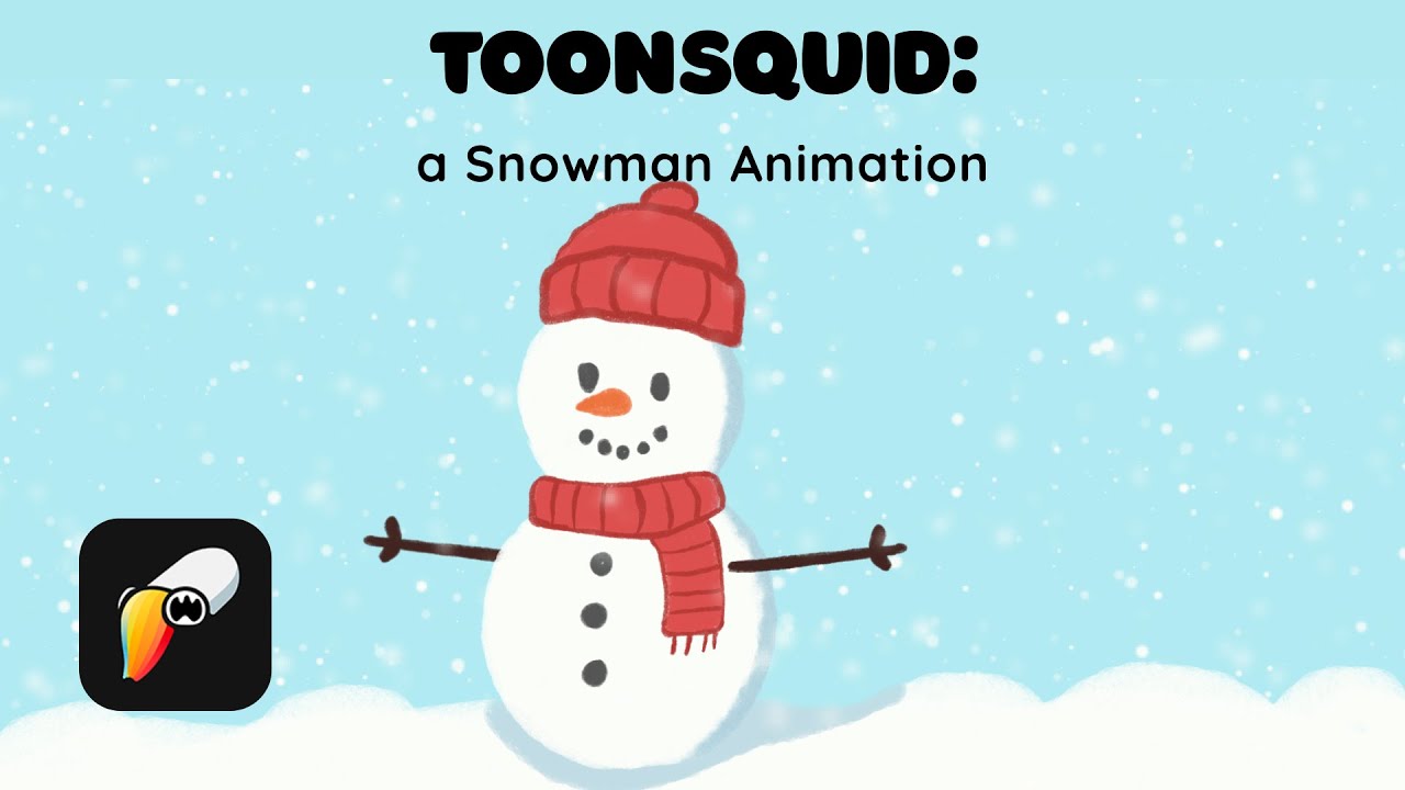Class: Draw and Animate a Snowman with ToonSquid