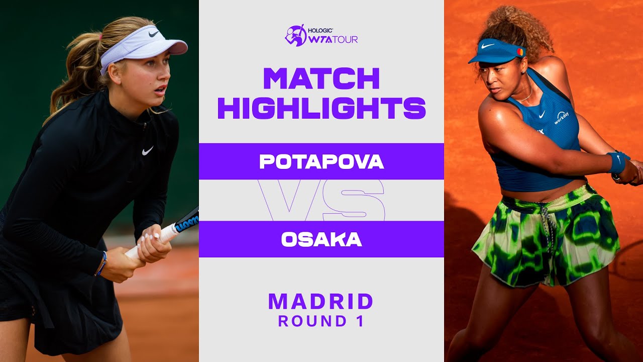 Anastasia Potapova vs. Naomi Osaka | 2022 Madrid Round 1 | WTA Match Highlights