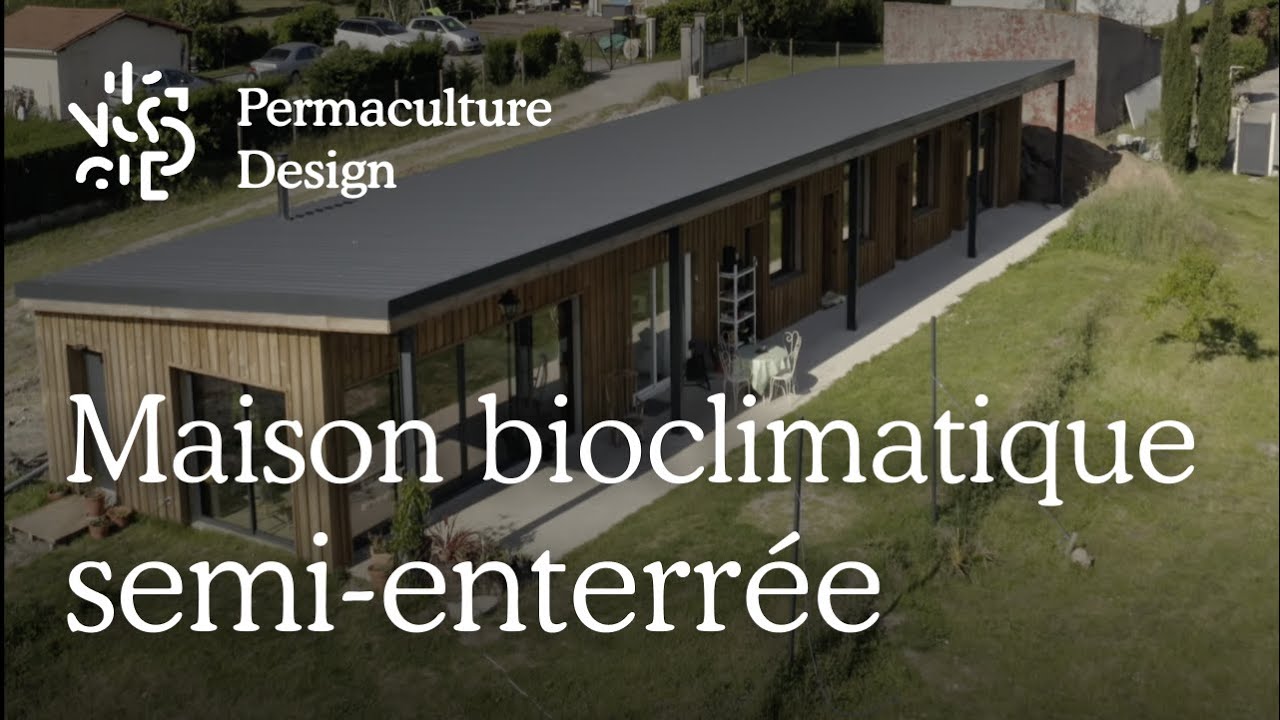 Une maison bioclimatique semi-enterrée