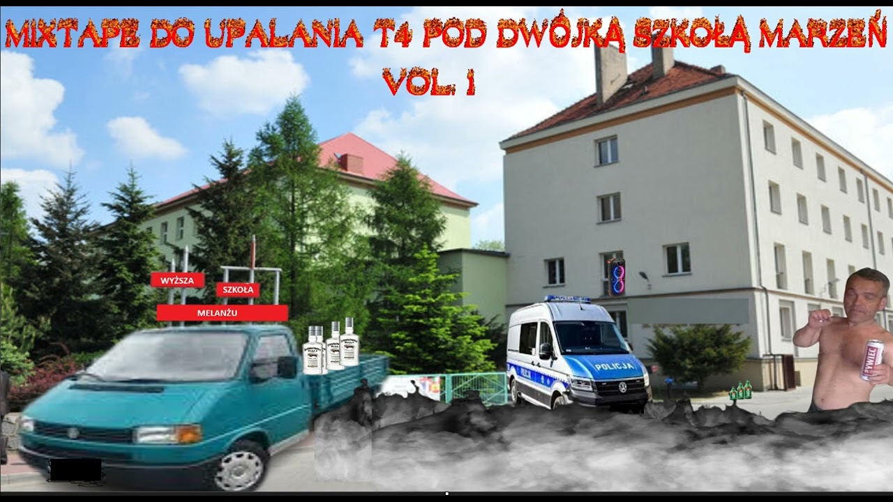 █▬█ █ ▀█▀ MIXTAPE DO UPALANIA VOLKSWAGENA T4 POD DWÓJKĄ SZKOŁĄ MARZEŃ