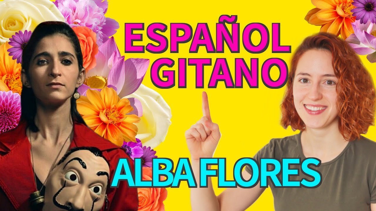 💃🏾HABLAS GITANO y no lo sabes 💃🏾 | Vocabulario coloquial de España 🌺 Alba Flores 🌹