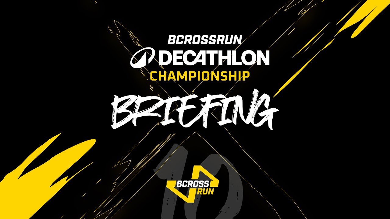 Briefing - Bcross Run 10. Decathlon Championship