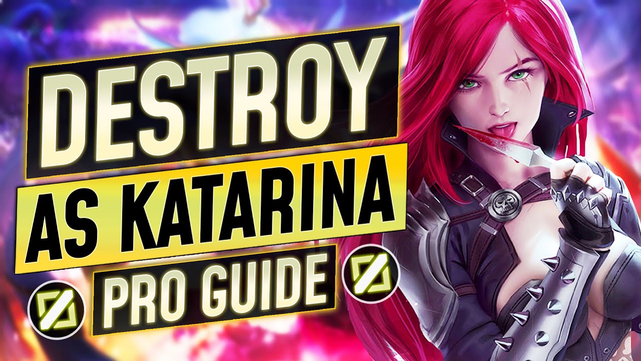 The FULL GUIDE to KATARINA - Tricks, Combos, Matchups, Laning and Tips - LoL Guide