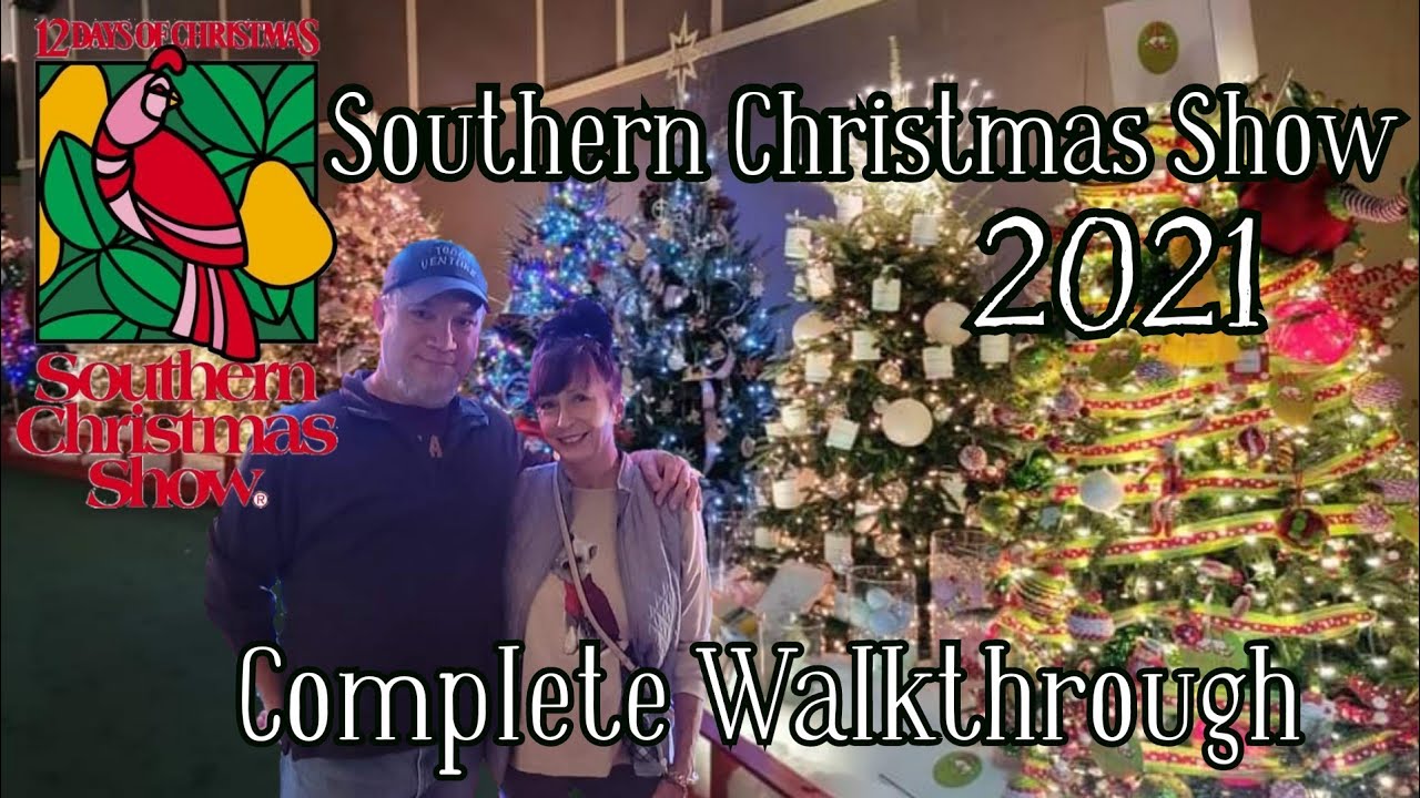 Southern Christmas Show 2021 Walkthrough  | Charlotte, NC