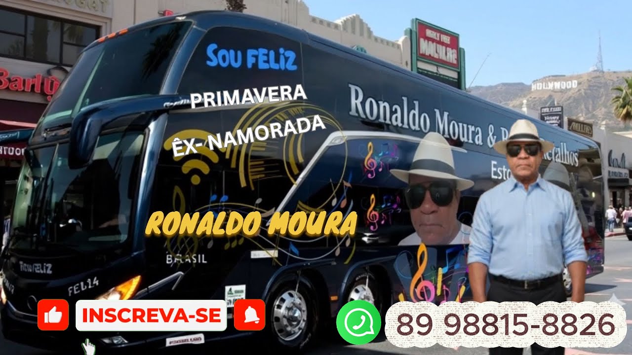 RONALDO MOURA. 1-Estou Feliz. 2-Primavera. 3- Êx-namorada