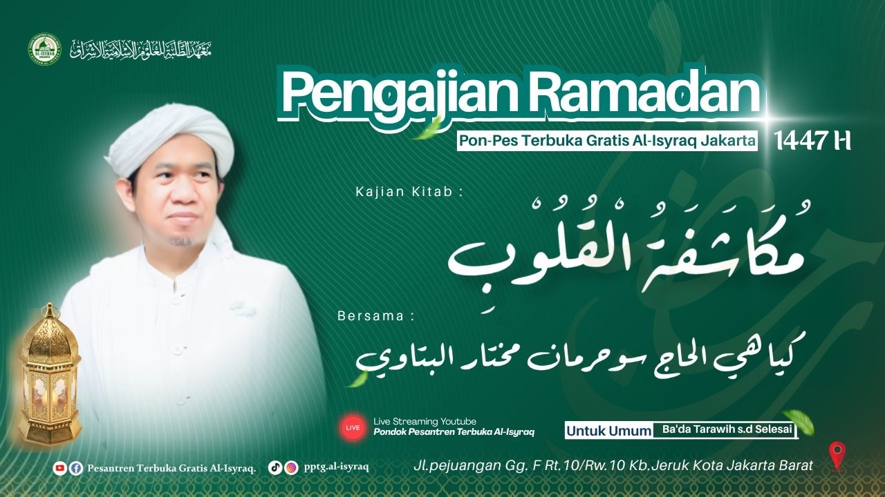 🔴[LIVE] PENGAJIAN RAMADHAN PONDOK PESANTREN TERBUKA GRATIS AL-ISYRAQ 1447H