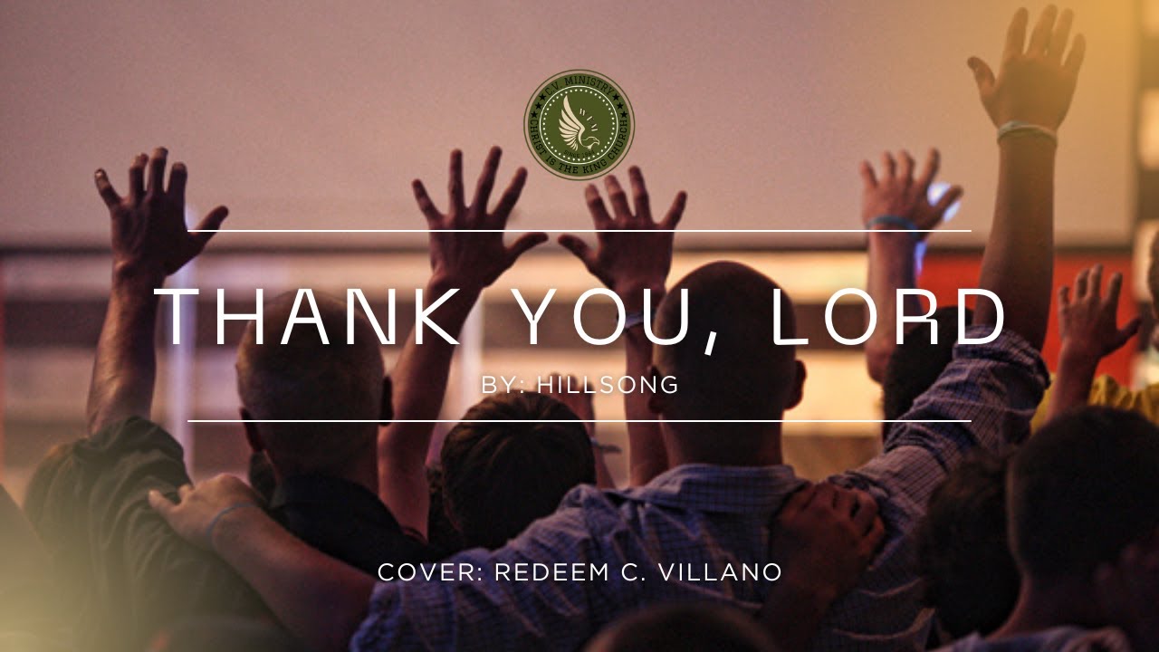 Thank You, Lord by Hillsong | Redeem C. Villano & WEPT | Christ is the King Thanksgiving 2025