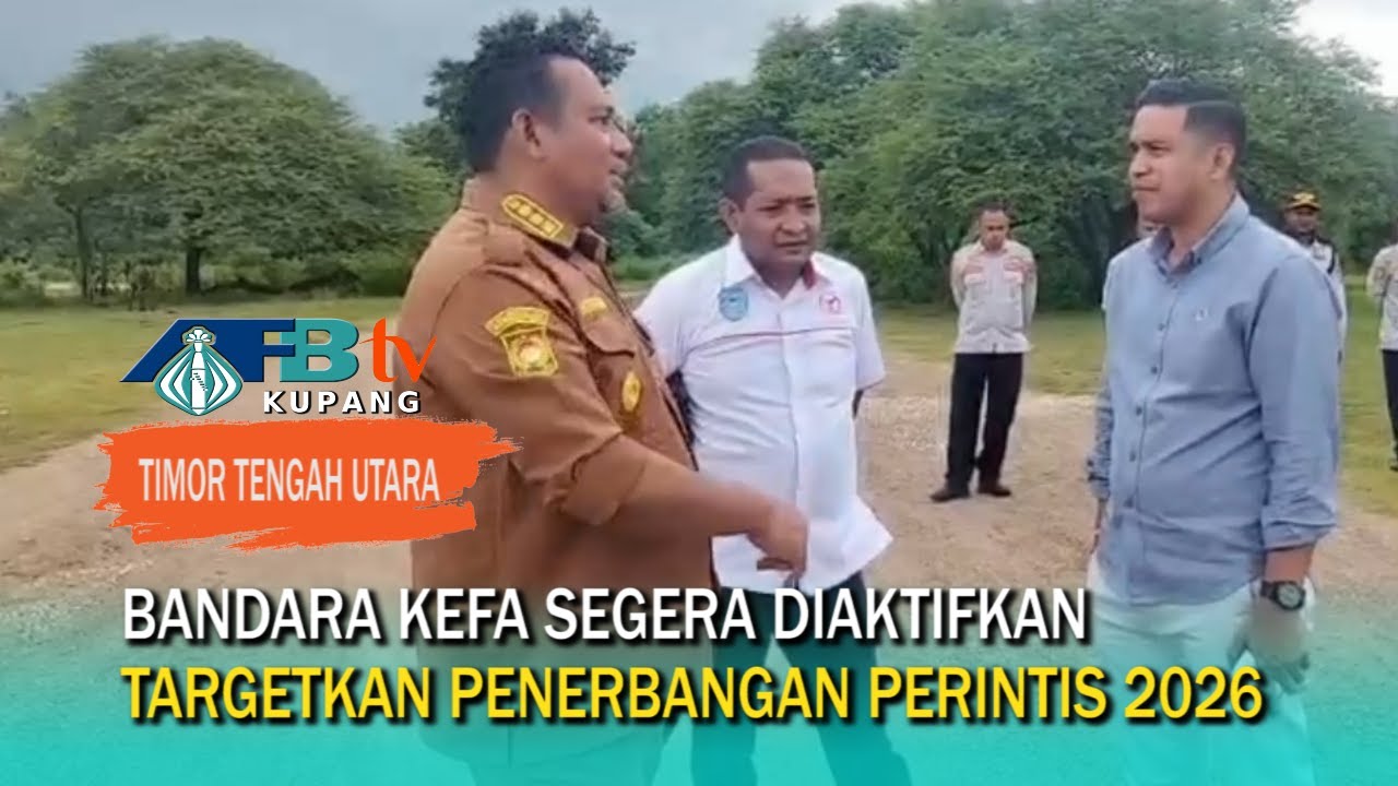 Dorong Ekonomi Perbatasan, Bandara Kefamenanu Segera Diaktifkan