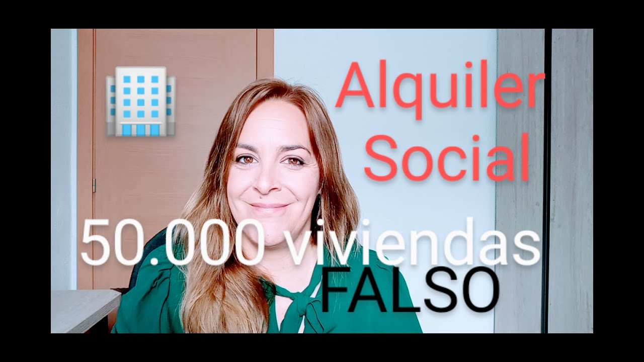 Alquiler SOCIAL ✅ ¿50.000 viviendas disponibles?. Verdadero o Falso