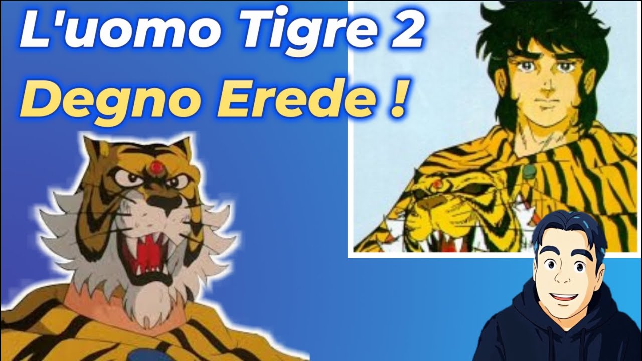 L'uomo Tigre 2 il degno erede