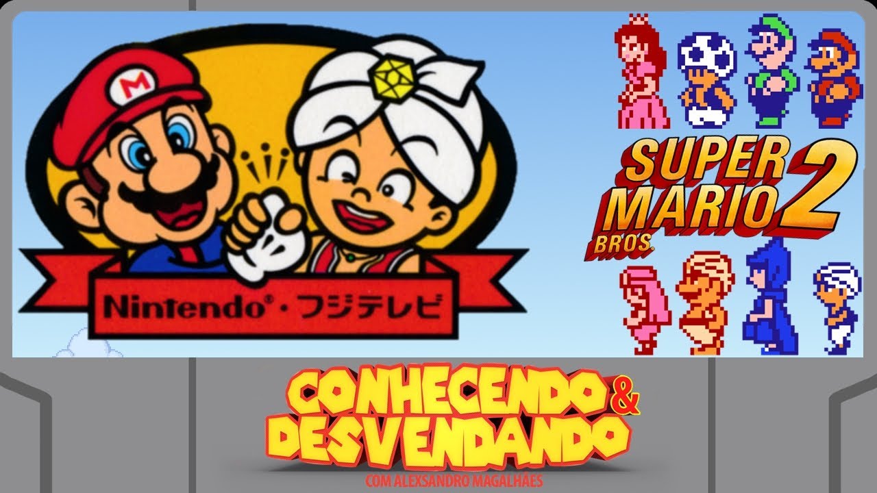 A História de Super Mario Bros. 2 | Conhecendo e Desvendando
