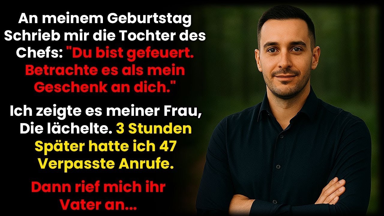 Die Tochter des Chefs feuerte mich an meinem Geburtstag 'Mein Geschenk für dich' – dann rief er
