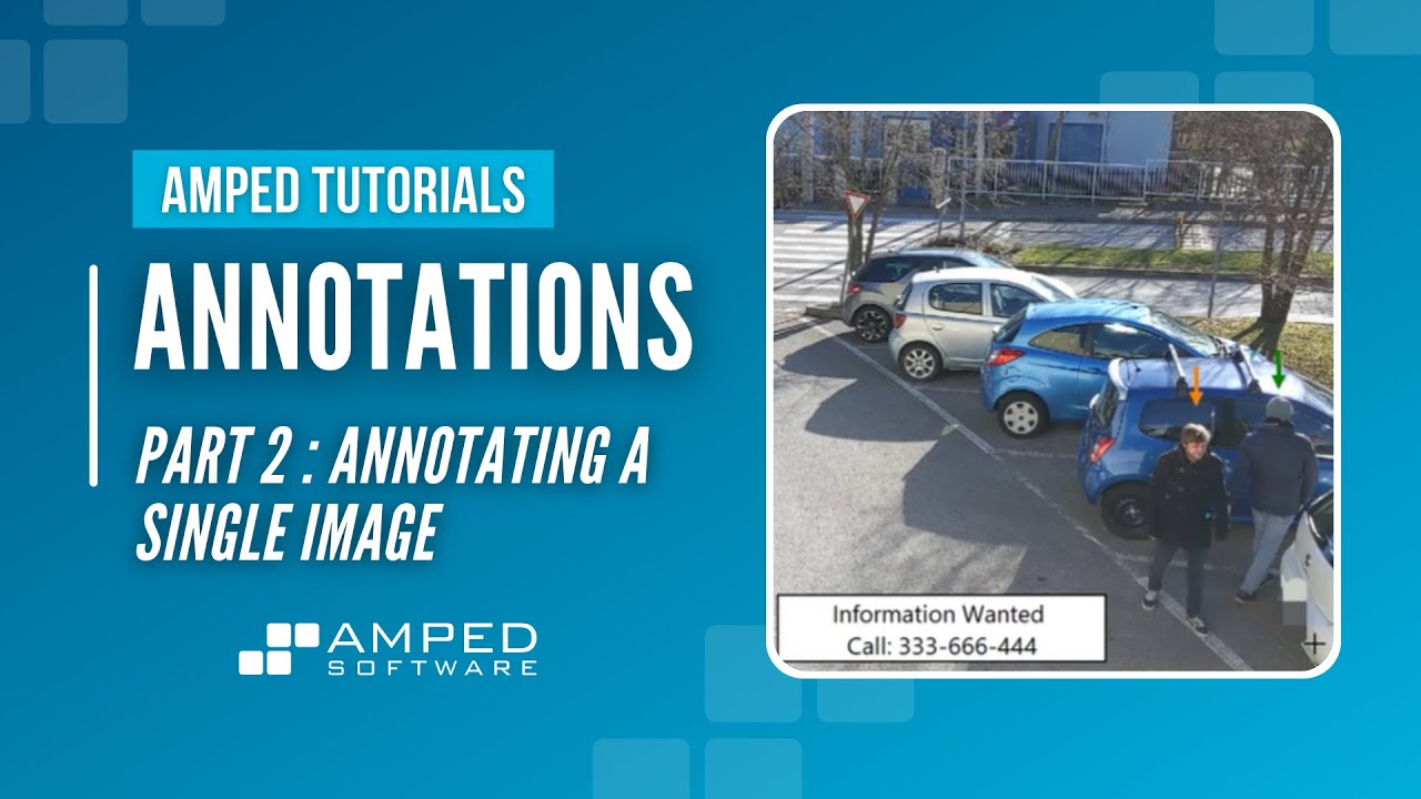 Amped Tutorials: Annotating a Single Image