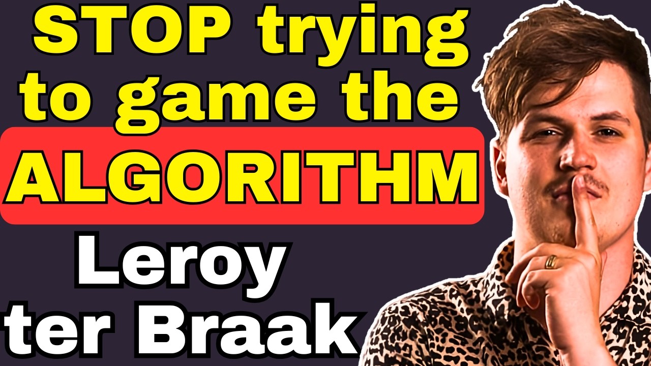 #26 - Leroy ter Braak: The Rules for YouTube Success have changed